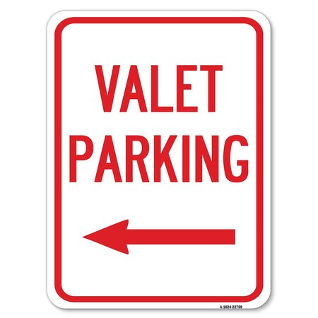 Signmission Valet Parking with Left Arrow Heavy-Gauge Aluminum Rust Proof Parking Sign, 18" x 24", A-1824-22750 A-1824-22750